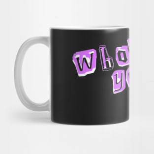 Austin Fouts "Who's Your Daddy" design Mug